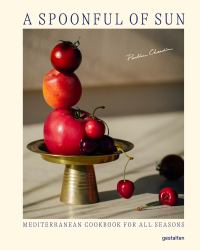 A Spoonful of Sun (Updated Edition) : Mediterranean Cookbook for All Seasons
