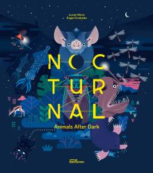Nocturnal : Animals after Dark