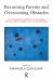 Becoming Parents and Overcoming Obstacles Becoming Parents and Overcoming Obstacles