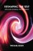 Reshaping the Self Reshaping the Self