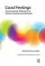 Good Feelings : Psychoanalytic Reflections on Positive Emotions and Attitudes Good Feelings : Psychoanalytic Reflections on Positive Emotions and Attitudes