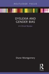 Dyslexia and Gender Bias : A Critical Review