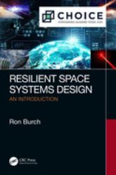Resilient Space Systems Design : An Introduction