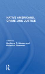 Native Americans Crime and Justice