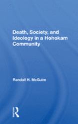 Death Society and Ideology in a Hohokam Community