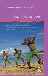 Moving Oceans : Celebrating Dance in the South Pacific