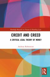 Credit and Creed : A Critical Legal Theory of Money