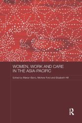 Women, Work and Care in the Asia-Pacific