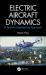 Electric Aircraft Dynamics : A Systems Engineering Approach