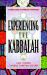 Experiencing the Kabbalah : A Simple Guide to Spiritual Wholeness