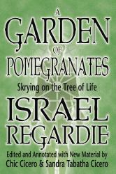 A Garden of Pomegranates : Skrying on the Tree of Life