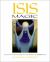 Isis Magic : Cultivating a Relationship with the Goddess of 10,000 Names