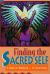 Finding the Sacred Self : A Shamanic Workbook