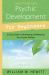 Psychic Development for Beginners : An Easy Guide to Developing and Releasing Your Psychic Abilities