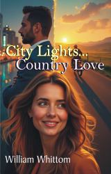 City Lights...Country Love