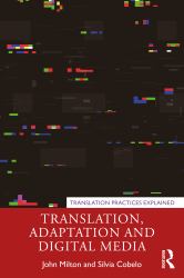 Translation, Adaptation and Digital Media