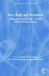Race Rage and Resistance