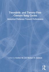 Twentieth- and Twenty-First-century Song Cycles