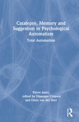 Catalepsy Memory and Suggestion in Psychological Automatism
