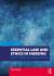 Essential Law and Ethics in Nursing : Patients, Rights and Decision-Making