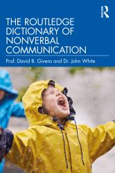 The Routledge Dictionary of Non-Verbal Communication