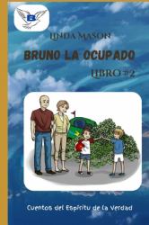 Bruno el Ocupado : Libro # 2
