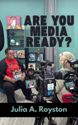 Are You Media Ready? : Lights. Camera. Action