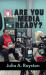 Are You Media Ready? : Lights. Camera. Action