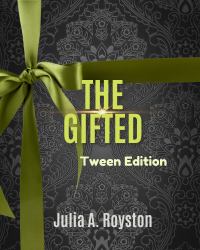 The Gifted Tween Edition