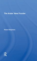 The Arabs' New Frontier/H