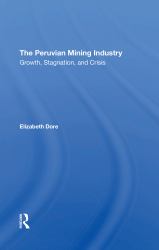 The Peruvian Mining Industry