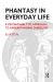 Phantasy in Everyday Life