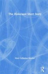The Holocaust Short Story