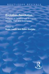 Evolution-Revolution : Patterns of Development in Nature Society, Man and Knowledge