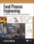 Food Process Engineering : Safety Assurance and Complements
