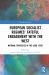 European Socialist Regimes' Fateful Engagement with the West : National Strategies in the Long 1970s