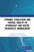 Dynamic Simulation and Virtual Reality in Hydrology and Water Resources Management