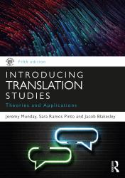 Introducing Translation Studies : Theories and Applications