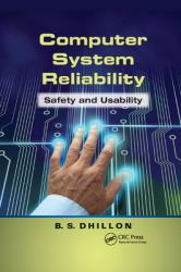 Computer System Reliability : Safety and Usability