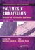 Polymeric Biomaterials : Medicinal and Pharmaceutical Applications, Volume 2