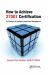 How to Achieve 27001 Certification : An Example of Applied Compliance Management