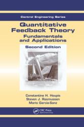 Quantitative Feedback Theory : Fundamentals and Applications, Second Edition