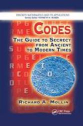 Codes : The Guide to Secrecy from Ancient to Modern Times