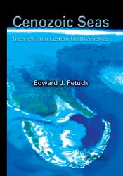 Cenozoic Seas : The View from Eastern North America