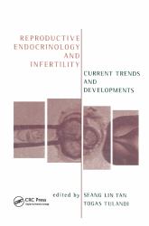 Reproductive Endocrinology and Infertility : Current Trends and Developments