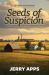 Seeds of Suspicion : A County Agent Searches for Common Ground