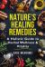 Nature's Healing Remedies : A Holistic Guide to Herbal Wellness & Vitality (Black and White)