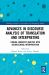 Advances in Discourse Analysis of Translation and Interpreting : Linking Linguistic Approaches with Socio-Cultural Interpretation