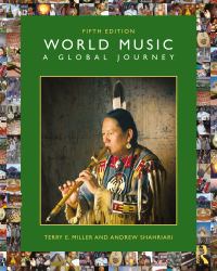World Music: a Global Journey : A Global Journey