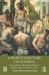 A People's History of Classics : Class and Greco-Roman Antiquity in Britain and Ireland 1689 To 1939